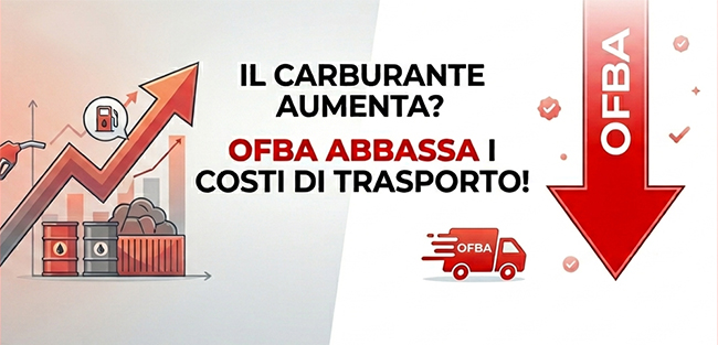 Il carburante aumenta? OFBA abbassa i costi di trasporto!